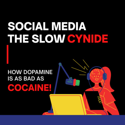 Podcast: Social Media The Slow Cyanide: UNFINISHED by Kavya